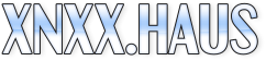 XNXX.HAUS